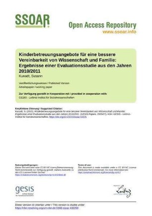 Kinderbetreuungsangebote für eine bessere Vereinbarkeit von Wissenschaft und Familie: Ergebnisse einer Evaluationsstudie aus den Jahren 2010/2011