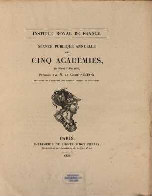 Séance publique annuelle des cinq académies, 1836