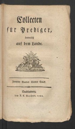 Zweyten Bandes Viertes Stück: Collecten für Prediger