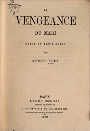 La vengeance du mari : drame en trois actes