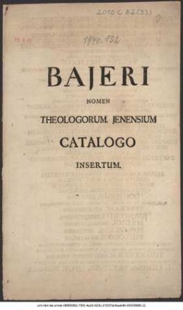 Baieri Nomen Theologorum. Ienensium Catalogo Insertum.