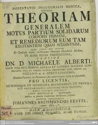 Dissertatio Inauguralis Medica, Sistens Theoriam Generalem Motus Partium Solidarum Corporis Humani, Et Remediorum Eum Tam Excitantium Quam Sedantium