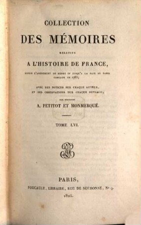 Collection des mémoires relatifs à l'histoire de France. 56, Mémoires du Duc de Guise, Tome II. Mémoires du Maréchal de Gramont, Tome I