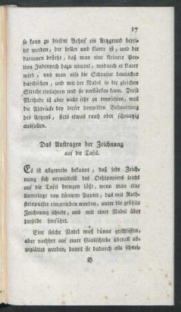 Das Auftragen der Zeichnung auf die Tafel