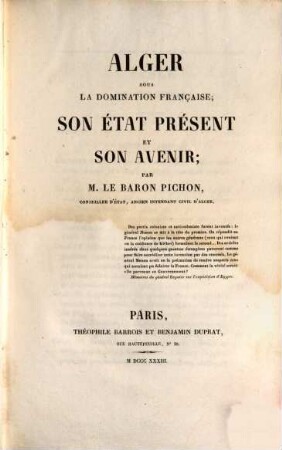 Alger sous la Domination Française, son Etat présent et son Avenir