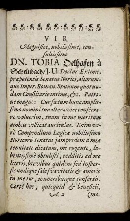 Vir Magnifice, nobilissime, consultissime Dn. Tobia Oelhafen a Schelnbach [...]