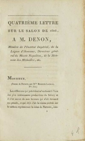 Quatrième Lettre Sur Le Salon De 1806, A M. Denon, ...