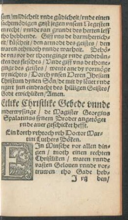 Etlike Christlike Gebede unnde underwysinge/ de Magister Georgius Spalatinus synem Broder ... geschicket hefft.