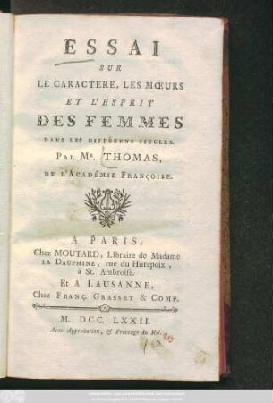 Essai Sur Le Caractere, Les Mœurs, Et L'Esprit Des Femmes Dans Les Différens Siecles