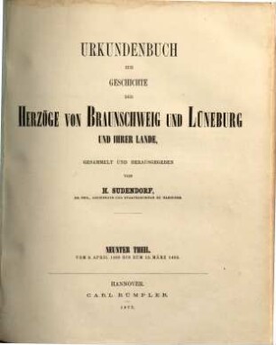 Urkundenbuch zur Geschichte der Herzöge von Braunschweig und Lüneburg und ihrer Lande. IX
