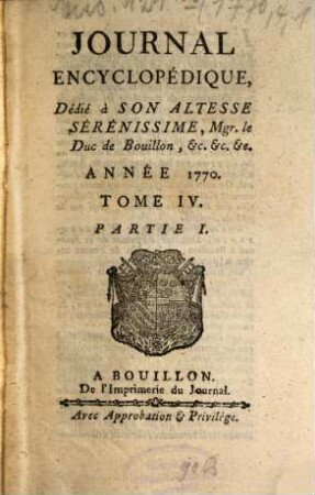 Journal encyclopédique ou universel. 1770, 4