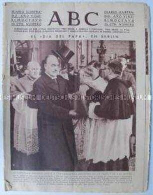 Illustrierte spanische Tageszeitung "ABC", Titelfoto: Reichskanzler Brüning bei seinem Besuch in Spanien im Kreise von Kirchenvertretern