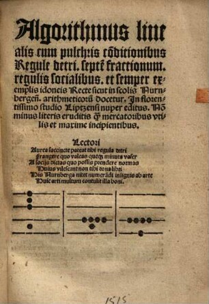 Algorithmus linealis cum pulchris co[n]ditionibus Regule detri, septe[m] fractionum regulis socialibus ...