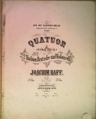 Quatuor (no. 2 in A Dur) für 2 Violinen, Bratsche und Violoncell : op. 90