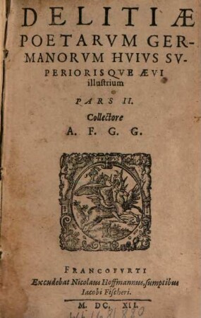 Delitiae Poetarum Germanorum Huius Superiorisque Aevi illustrium, 2
