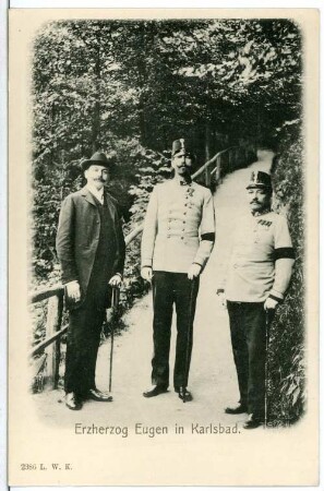 Karlsbad. Erzherzog Eugen von Österreich in Karlsbad