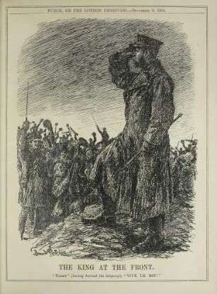 The King at the front. "Tommy" (having learnd the language). "Vive le roi!"