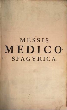Messis medico-spagyrica