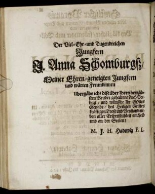 Der Viel-Ehr-und Tugendreichen Jungfern J. Anna Schomburgß [...]