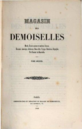 Magasin des demoiselles : morale, éducation, histoire, science, littérature, beaux-arts. 2. 1845/46