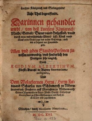Lucifers Königreich und Seelengejaidt ... : Acht Theil begreiffendt