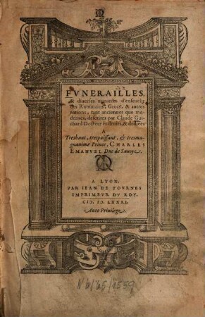 Funerailles et divérses manières d'enselevir des Romains, Grecs ... et autres nations