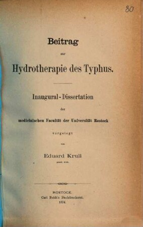 Beitrag zur Hydrotherapie des Typhus : (Inaugural-Dissertation)