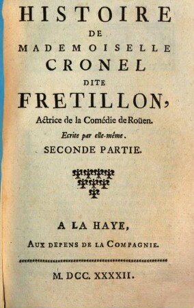 Histoire De Mademoiselle Cronel Dite Fretillon, Actrice de la Comédie de Roüen, 2