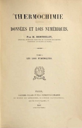 Thermochimie : Données et Lois numériques, 1. Les lois numériques