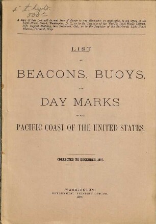 List of beacons, bouys, and day marks on the Pacific Coast of the United States. 1897