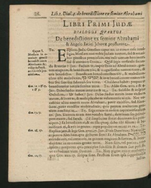 Dialogus Quartus. De benedictione ex femine Abrahami & Angelo faciei Jehovae profluente.