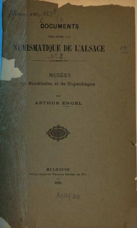 Documents pour servir à la numismatique de l'Alsace, 2. Musées de Stockholm et de Copenhague