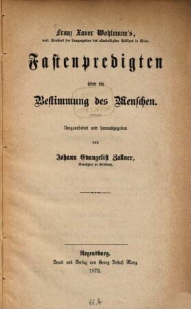 Franz Xaver Wohlmann's ... Fastenpredigten über die Bestimmung des Menschen