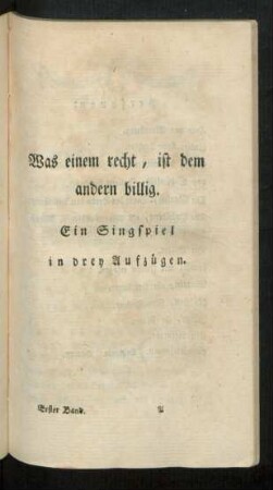 Was einem recht, ist dem andern billig
