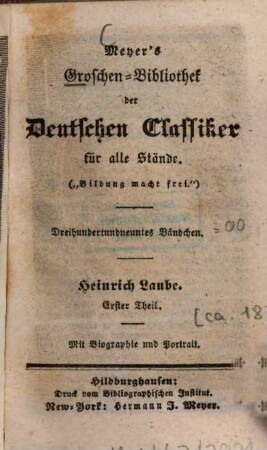Heinrich Laube. 1 : Mit Biographie und Portrait