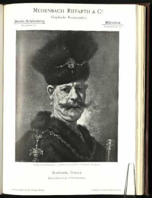 Meisenbach Riffarth & Co., Graphische Kunstanstalten, Autotypie nach einer Photographie von Ad. Braun & Cie., Braun, Clément & Cie., Dornach i. Els. und Paris. "Rembrandt, Portrait." Kaiserl. Eremitage in St. Petersburg.