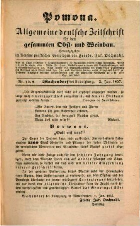 Pomona : allg. deutsche Zeitschr. für d. gesamten Obst- u. Weinbau ; als Centralblatt d. Pomologie umfassend d. Kenntnis, Erziehung, Pflege u. Benutzung d. Obstpflanzen u. ihrer Früchte. 6. 1857