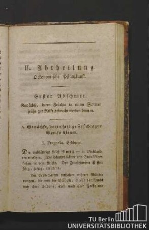 A. Gewächse, deren saftige Früchte zur Speise dienen.