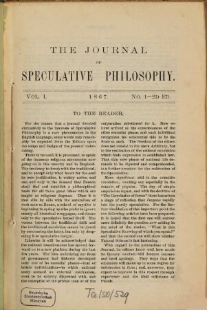 The journal of speculative philosophy : JSP ; a quarterly journal of history, criticism, and imagination, 1,[a]. 1867 (2.ed.)