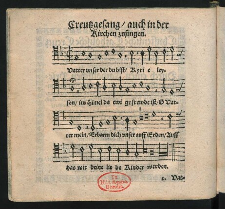 Creutzgesang/ auch in der Kirchen zusingen. ||