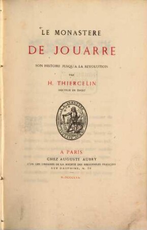 Le monastère de Jouarre, son histoire jusqu' à la révolution