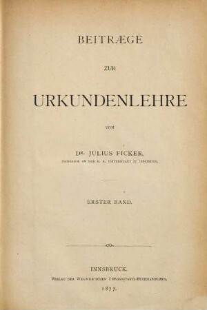 Beitraege zur Urkundenlehre, 1