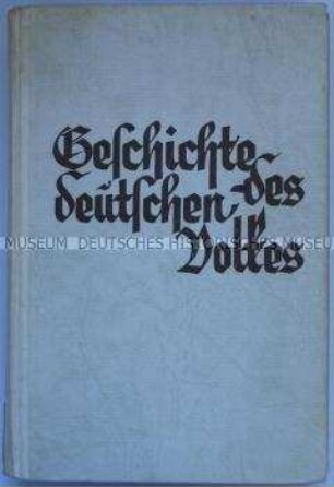 Geschichte des deutschen Volkes von der Urzeit bis zur Gegenwart