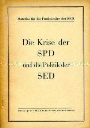 Schulungsmaterial der SED zur "Krise der SPD"
