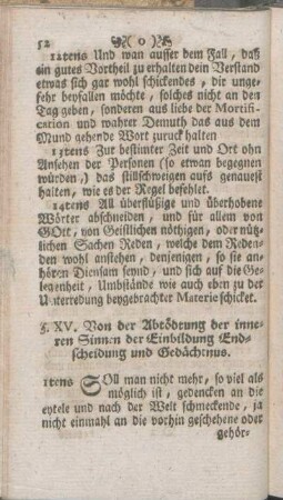 §. XV. Von der Abtödtung der inneren Sinnen der Einbildung Endscheidung und Gedächtnus.