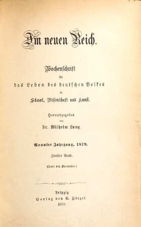 Im neuen Reich : Wochenschrift für das Leben des deutschen Volkes in Staat, Wissenschaft und Kunst, 9,2. 1879