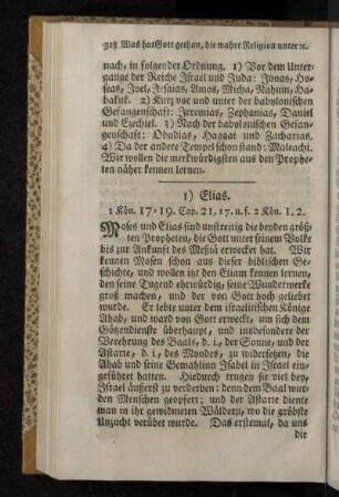 1) Elias.1 Kön. 17-19. Cap. 21, 17. u. f. 2 Kön. 1. 2.
