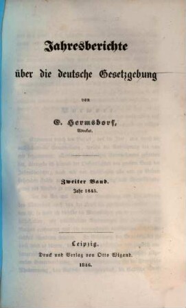 Jahresberichte über die deutsche Gesetzgebung. 2. 1845 (1846)