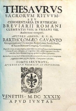 Thesavrvs Sacrorvm Ritvvm Sev Commentaria In Rvbricas Missalis, Et Breviarii Romani, 2