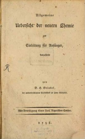 Allgemeine Übersicht der neuern Chemie zur Einleitung für Anfänger